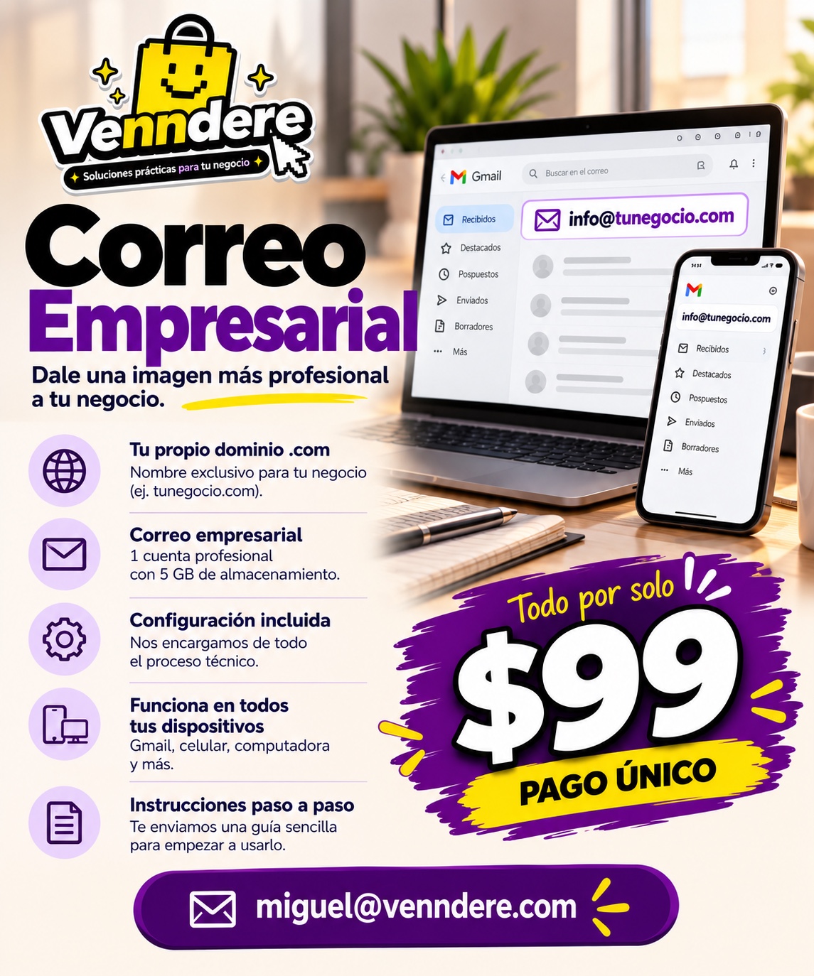 Promoción de Correo Empresarial de Venndere por $99 USD: dominio, buzón de 5 GB y configuración. Primer año incluido; consulta las renovaciones indicadas en esta sección.